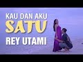 Rey Utami - Kau dan Aku Satu