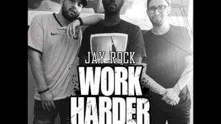 Jay Rock - Work Harder (L.A. Leakers Freestyle)