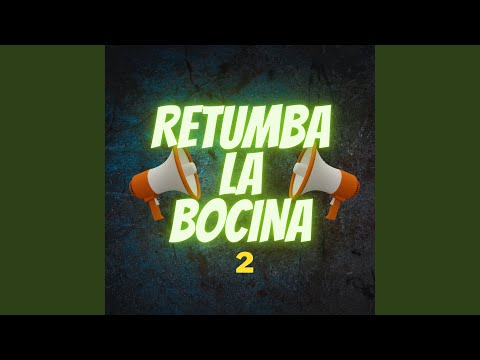 Retumba la Bocina 2