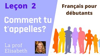 Leçon 2. Comment tu t'appelles? Cours de français pour débutants. English captions available!😉