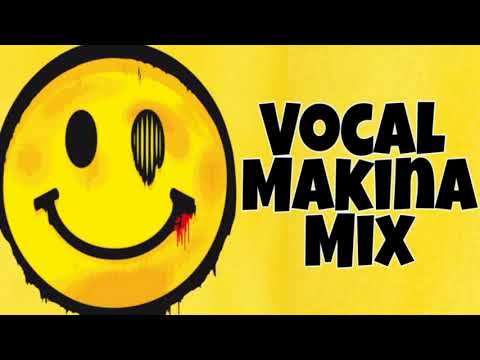 Vocal Makina Mix 10/02/18