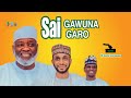 Dauda Kahutu Rarara Sai Gawuna Sai Garo Official Music Audio 2023