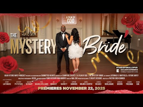 Laterras R. Whitfield | The Wedding Live Event of the Year | The Mystery Bride | Dear Future Wifey