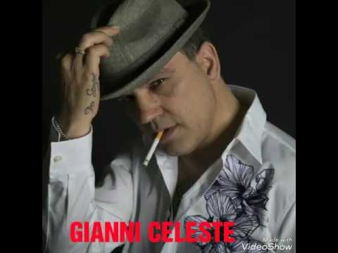 Gianni Celeste ft. Mirko Lavezzi - È ancora nnammurate - 2017
