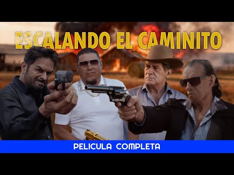 ESCALANDO EL CAMINITO 🎬 Película Completa en Español