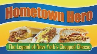 Hometown Hero: The Legend of New York's Chopped Cheese