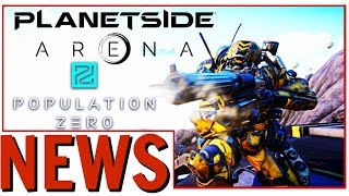 Upcoming Titles: Population Zero & PlanetSide Arena