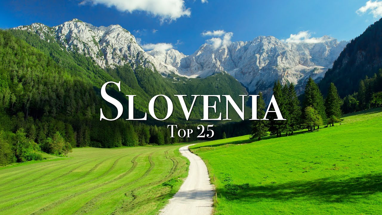 Top 25 Places To Visit in Slovenia - Travel Guide