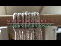 Colour My Dreams - Macrame - Larks Head Knot