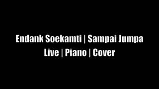 Download lagu Sampai Jumpa | Piano Cover | Live #soekamtikaraoke mp3 Download lagu Sampai Jumpa | Piano Cover | Live #soekamtikaraoke mp3