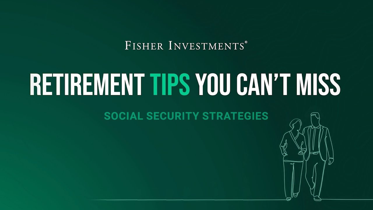 Retirement Tips You Can't Miss: Social Security Strategies