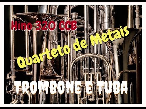 Hino 320 CCB -  Que prazer é andar com Cristo (Quarteto de Metais)