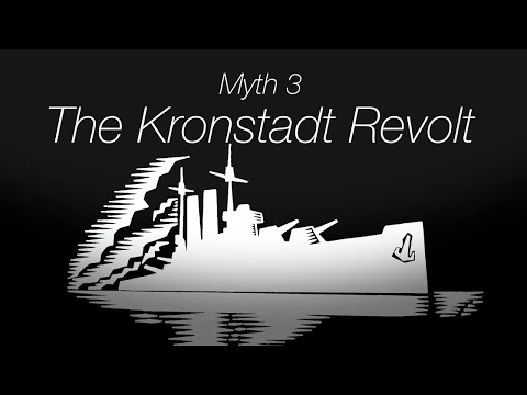 The Kronstadt Revolt | Marxist-Leninist Myths 3