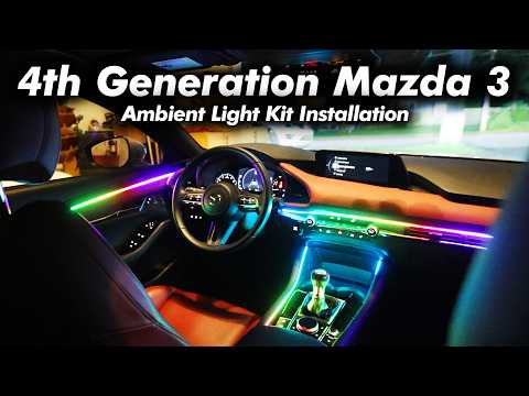 Interior Ambient Lighting Installation Tutorial | 4th Generation Mazda 3