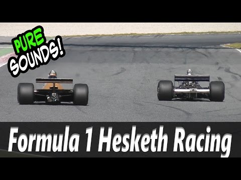 Hesketh Historic Formula 1 cars with pure sounds!