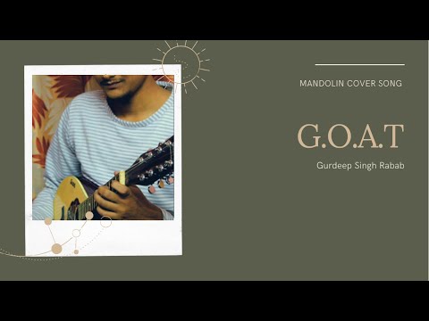 G.O.A.T || Mandolin Cover || By Gurdeep Singh