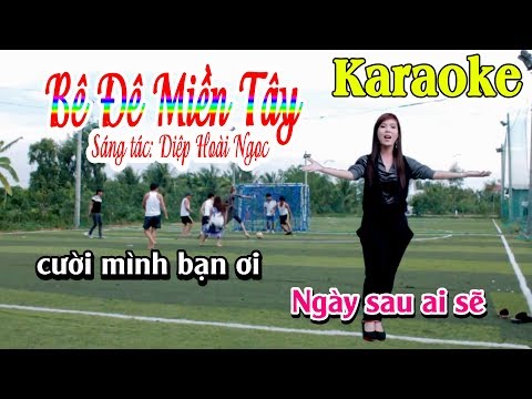 Karaoke Beat Gốc - Bê Đê Miền Tây - Diệp Hoài Ngọc