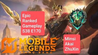 Epic Ranked Gameplay S38 E170 Menuju Global MLBB! [Minsi, Akai, ZhuXin]