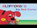 EASTER CLIFFORD S BIG RED EASTER Children S Book Read Aloud
