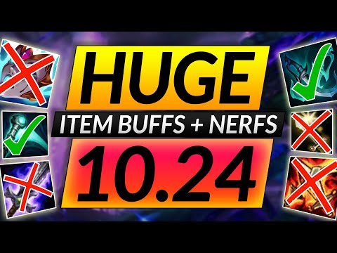 NEW PATCH 10.24 Explained - NERFS and BUFFS to Items and Champions - LoL Update Guide