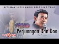 Rhoma Irama Perjuangan Dan Doa Official Audio Lyric Best Live Vol 5