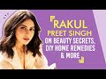 Rakul Preet Singh Reveals Her DIY Home Remedies For Skin Hair Pinkvilla Fashion Bollywood