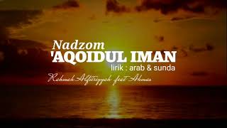 Download lagu Aqoidul Iman - lengkap teks arab & sunda mp3 Download lagu Aqoidul Iman - lengkap teks arab & sunda mp3