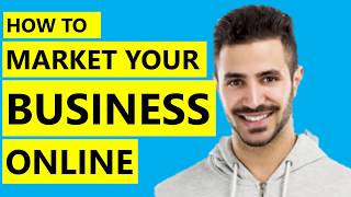 Marketing Strategies for Online Business - How To Market Your Business And Product Online