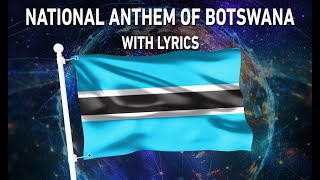 National Anthem of Botswana - Fatshe leno la rona (With lyrics)