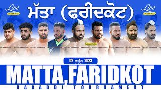 Matta (Faridkot) Kabaddi Tournament 02 Apr 2023