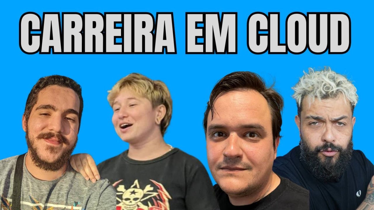 O assunto é carreira em CLOUD com Camilla, Bernardo, Julio e Jeferson