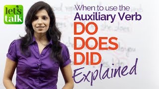 English Grammar lesson - Using Do, Does & Did correctly. Improve your English speaking.
