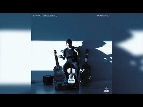 Fabiano Do Nascimento - Mundo Solo [2023] (Full Album Stream)