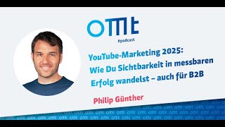 YouTube Marketing 2025: Wie Du Sichtbarkeit in messbaren Erfolg wandelst –  auch für B2B | #288