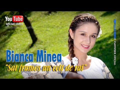 BIANCA MINEA . Sat frumos un colt de rai (oficial video)