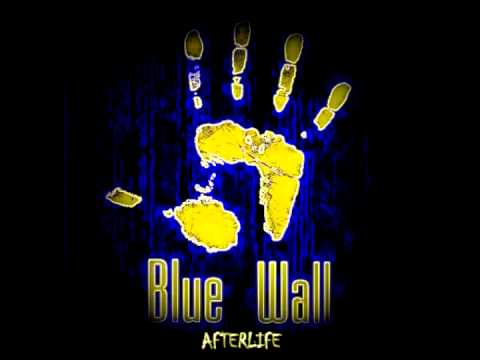 Blue Wall   - Sila