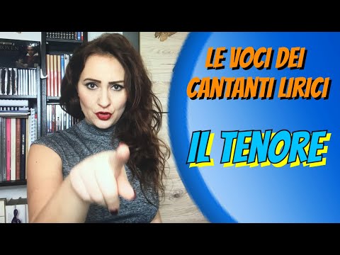 Opera Pills - LE VOCI DEI CANTANTI LIRICI - IL TENORE