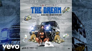 Shane E x Chronic Law - The Dream (Official Audio)