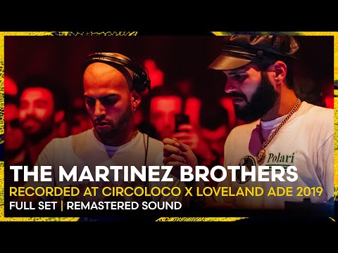 THE MARTINEZ BROTHERS at Circoloco x Loveland ADE 2019 | Loveland Legacy Series