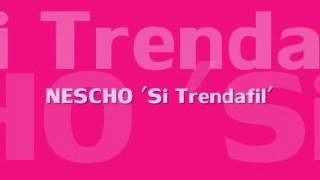 Nescho - Si Trandofil