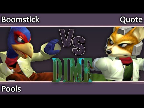DIME13 Melee - Boomstick (Falco) vs Quote (Fox) - Pools