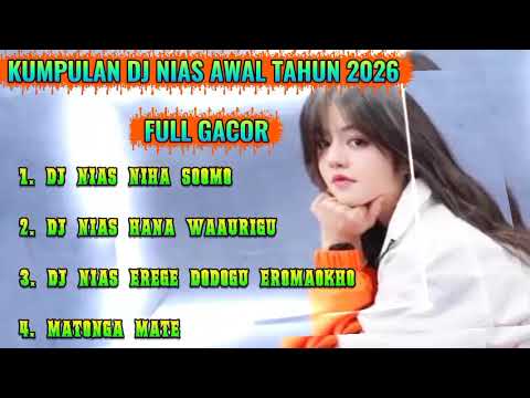 Playlist dj Nias full bass_niha soomo