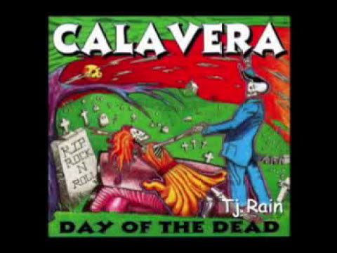 CALAVERA TiJuana RAIN
