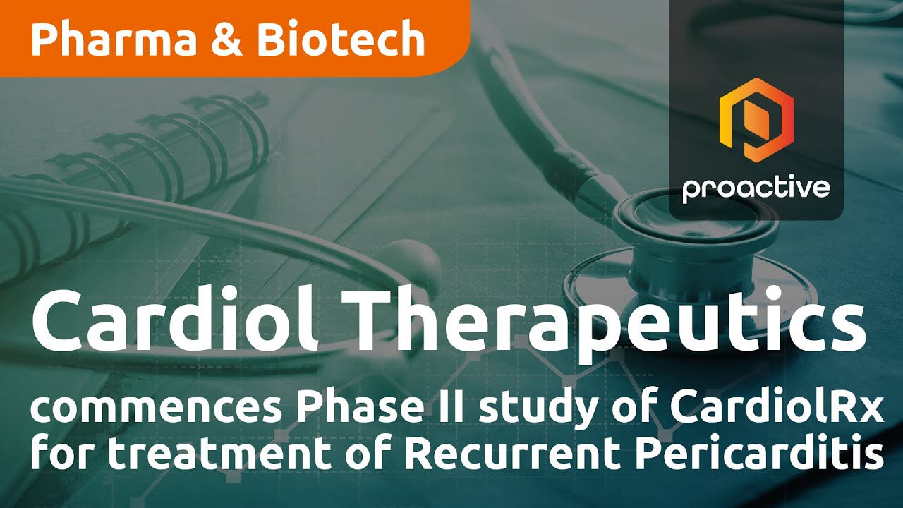 Cardiol Therapeutics commences Phase II study of CardiolRx for treatment of Recurrent Pericarditis