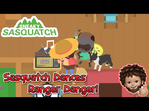 Sneaky Sasquatch - Sasquatch Dance | Ranger Danger!