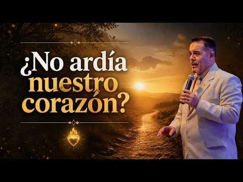 ¿No ardía nuestro corazón? | REUNION GENERAL 31-05-2026