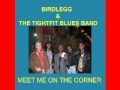 Birdlegg & The Tight Fit Blues Band - Meet Me On The Corner - 2005 - Cold At Night - Lesini Blues
