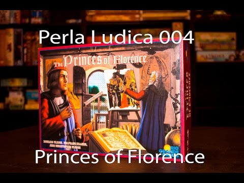 Perla Ludica 004 - Princes of Florence
