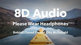 Download lagu 8D Audio - Behind Closed Doors - Otis McDonald - Mixbeyond mp3