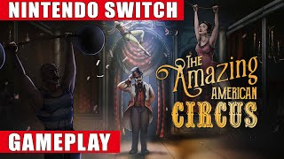 The Amazing American Circus Nintendo Switch Gameplay